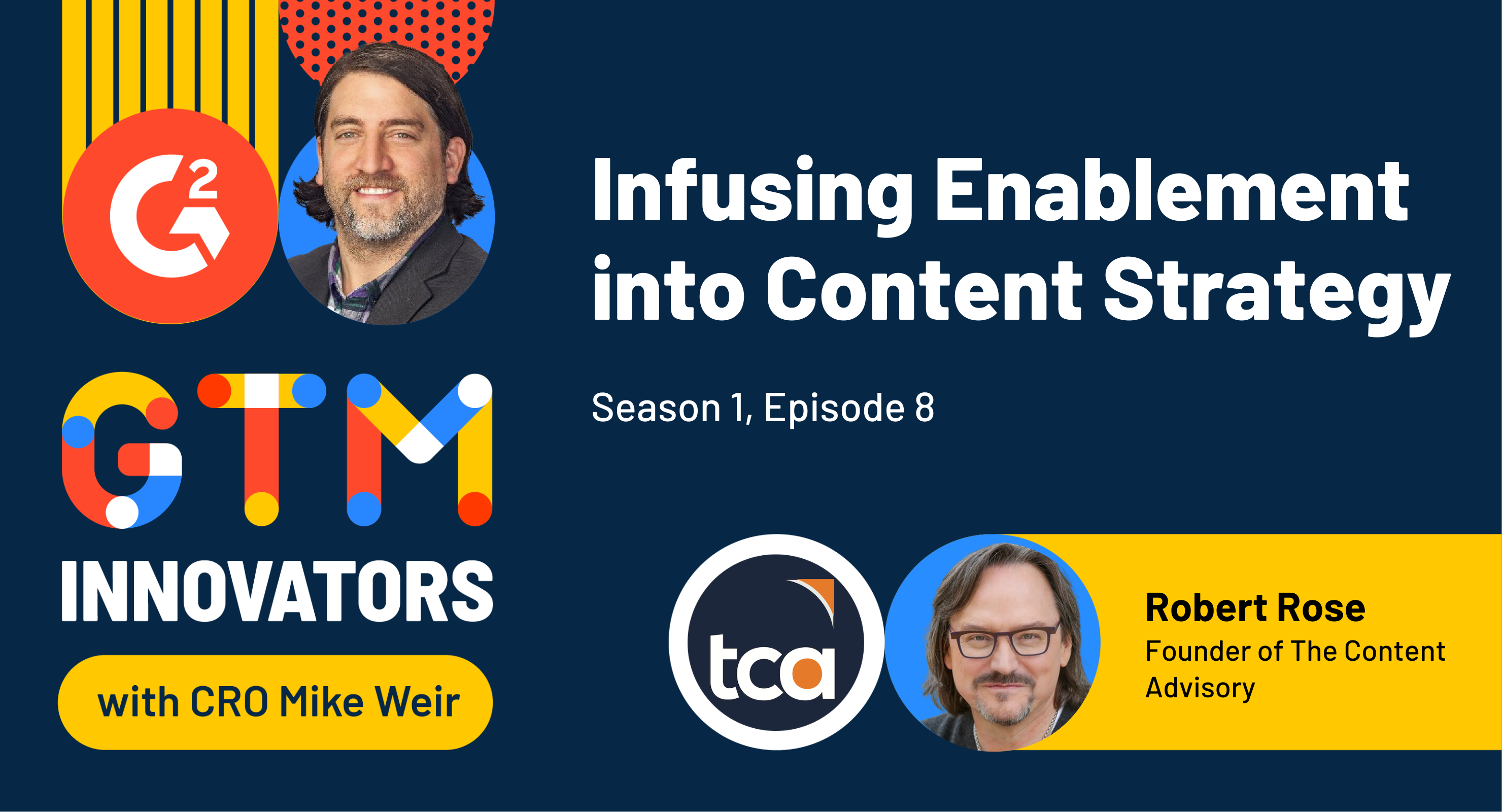 GTM Innovators episode 8 with Robert Rose of The Content Advisory